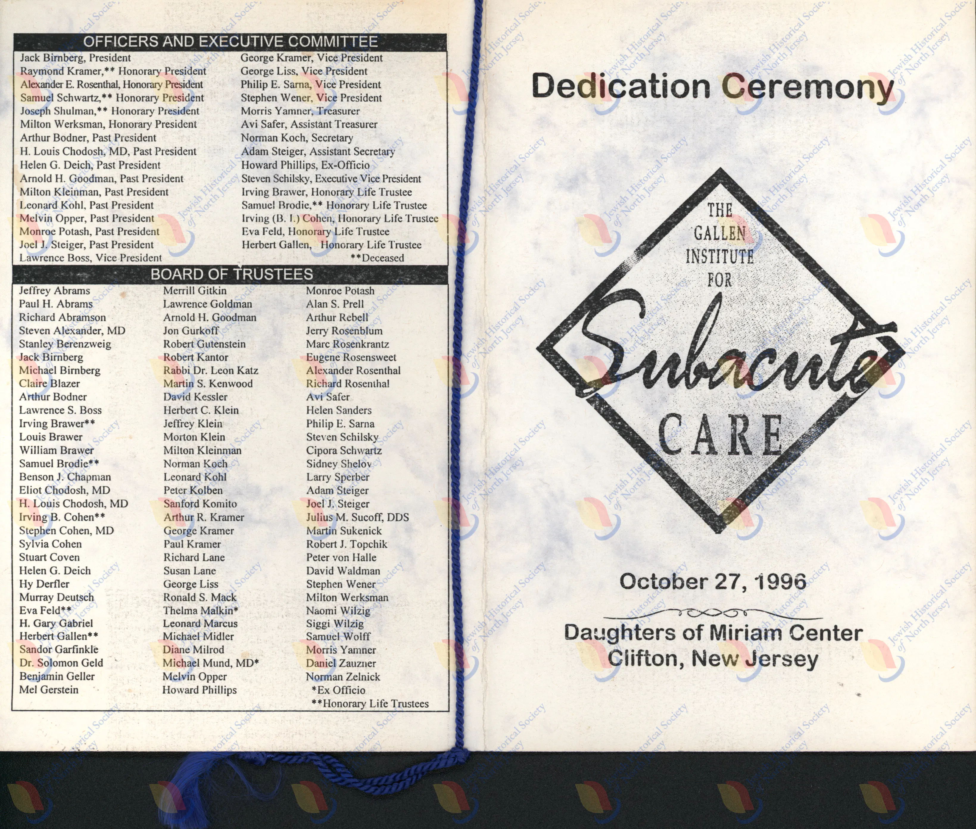 Listing of Officers, Executive Committee, and Board of Trustees at Dedication Ceremony of the Gallen Institute for Subacute Care